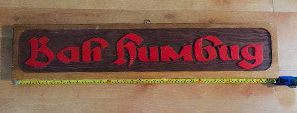 Bah Humbug Vintage Hanging Wooden Hand-Carved Rustic