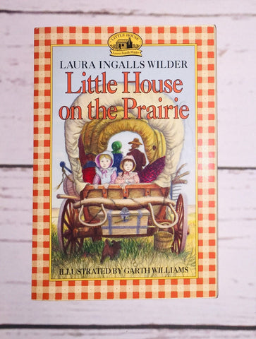 Little House on the Prairie by Laura Ingalls Wilder